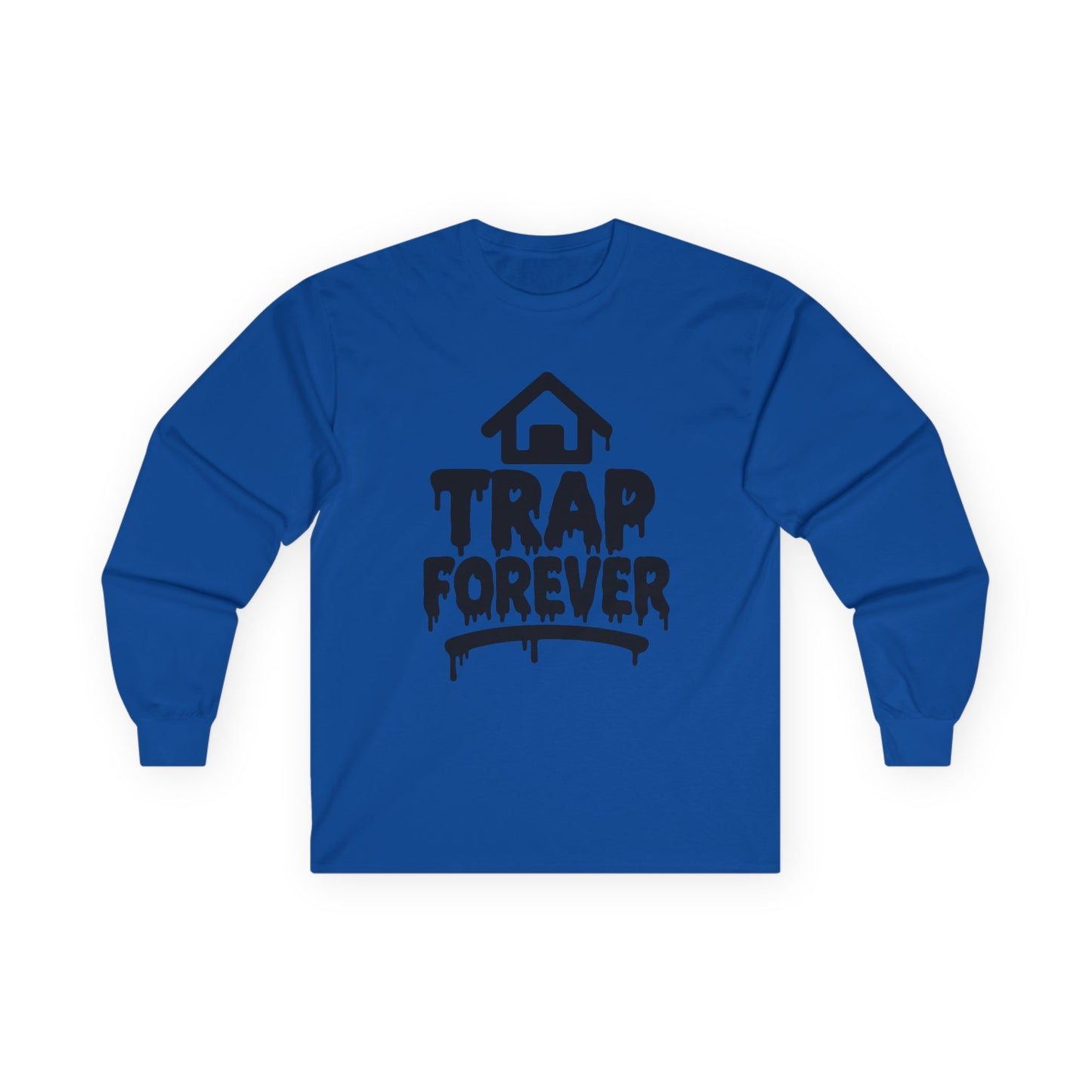Trap Forever Long Sleeve Tee — Urban Streetwear Graphic Shirt