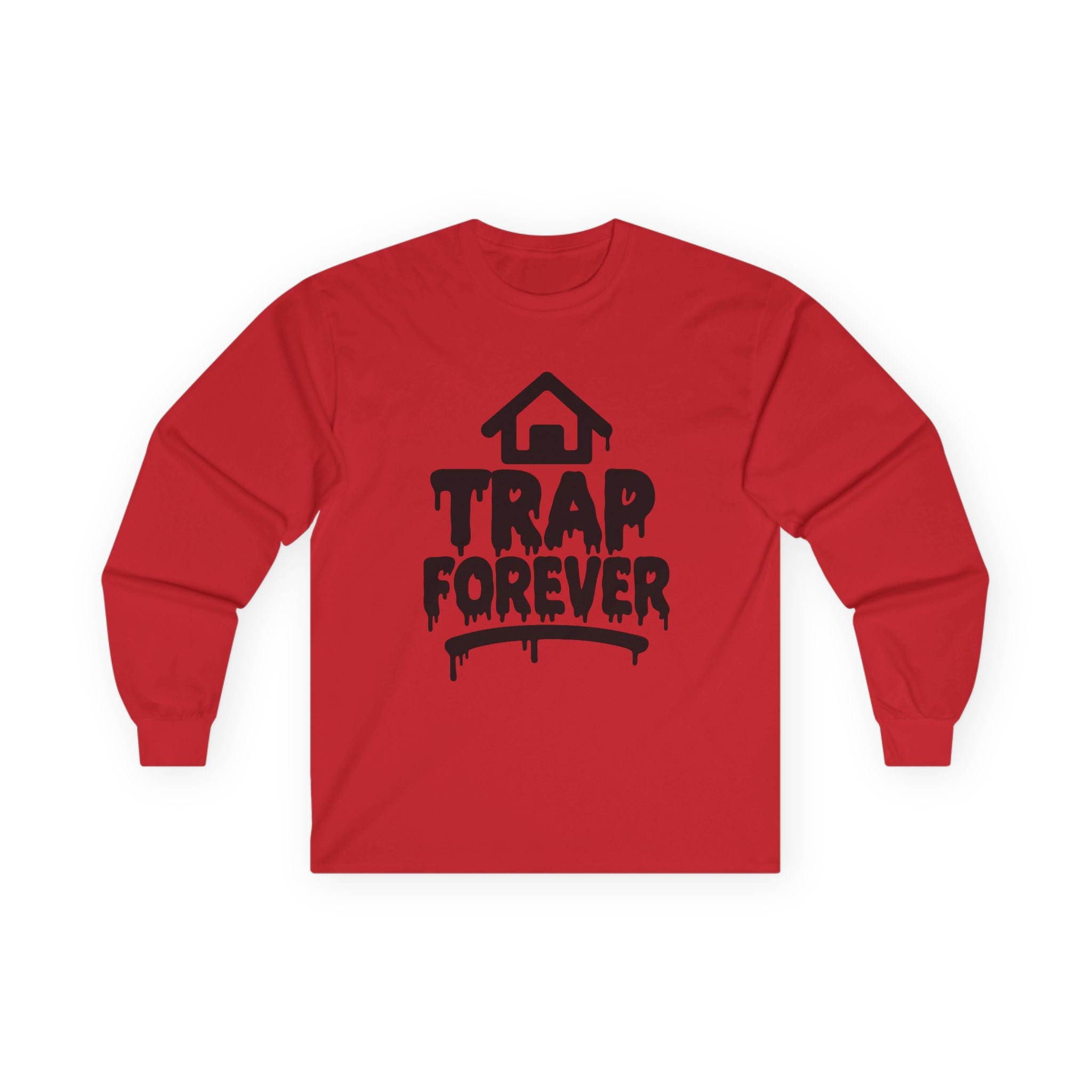 Trap Forever Long Sleeve Tee — Urban Streetwear Graphic Shirt