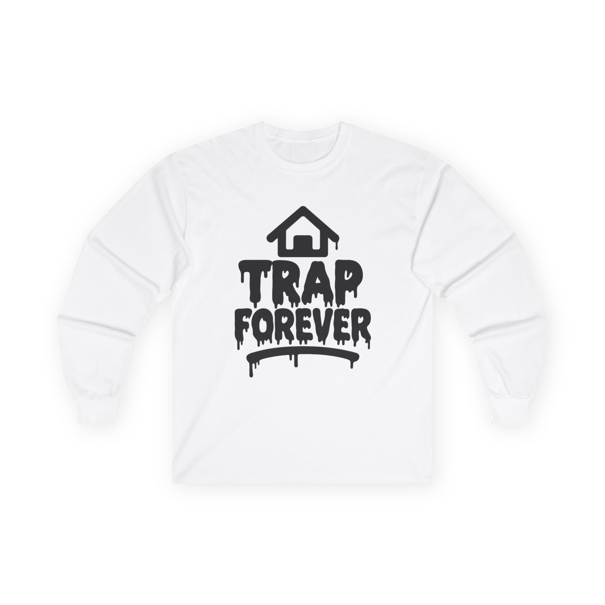 Trap Forever Long Sleeve Tee — Urban Streetwear Graphic Shirt
