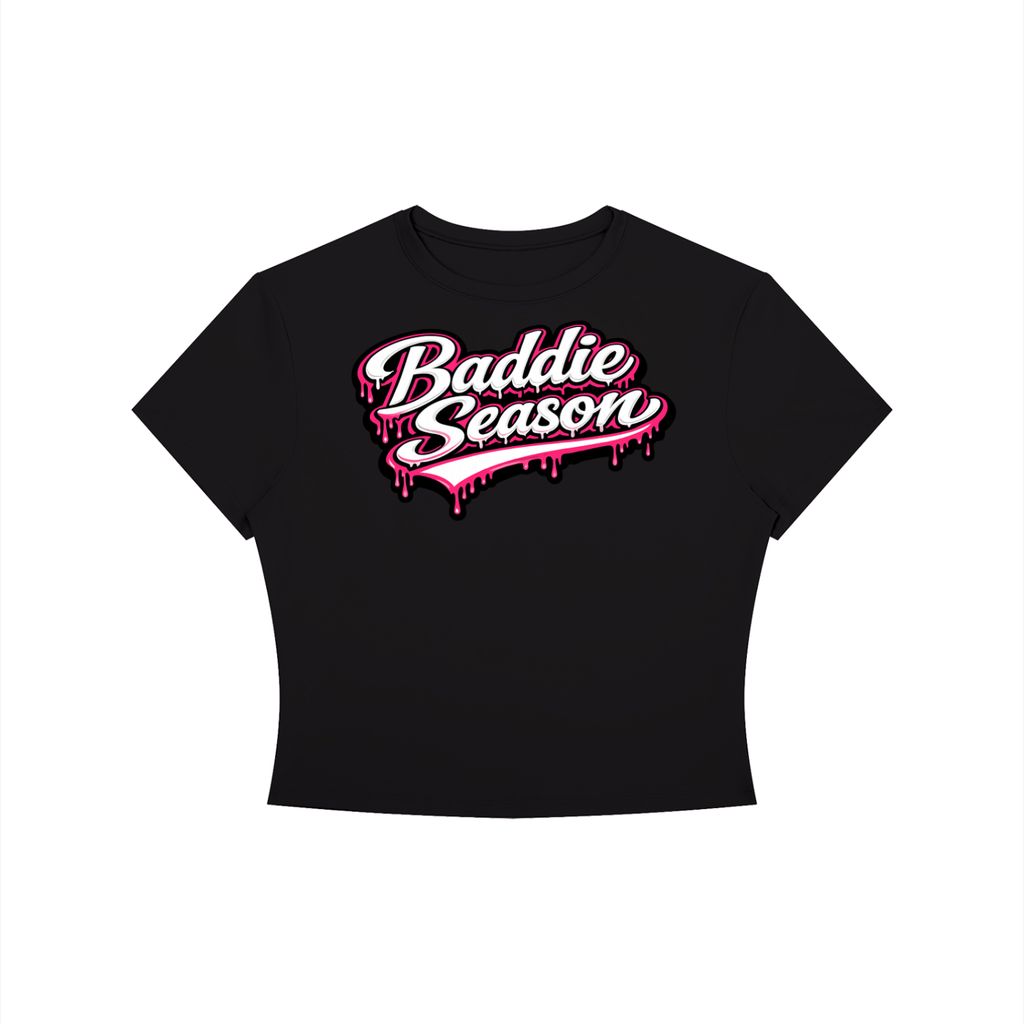 baddie season Crop T-Shirt